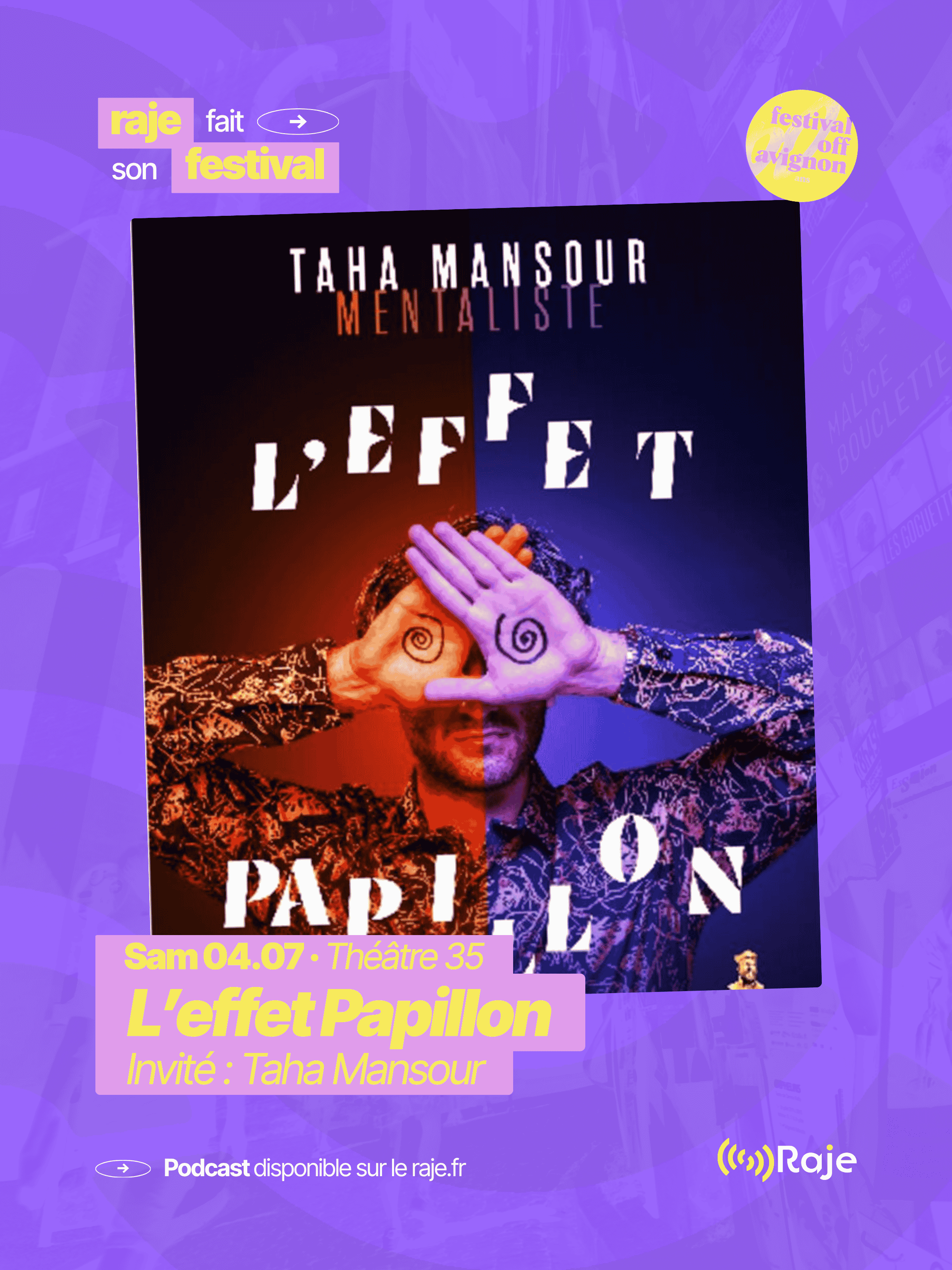 RAJE fait son festival - « L'effet Papillon » - 04.07.2026